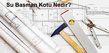 Su Basman Nedir? Kotu ve Perdesi ile Yapı Koruması