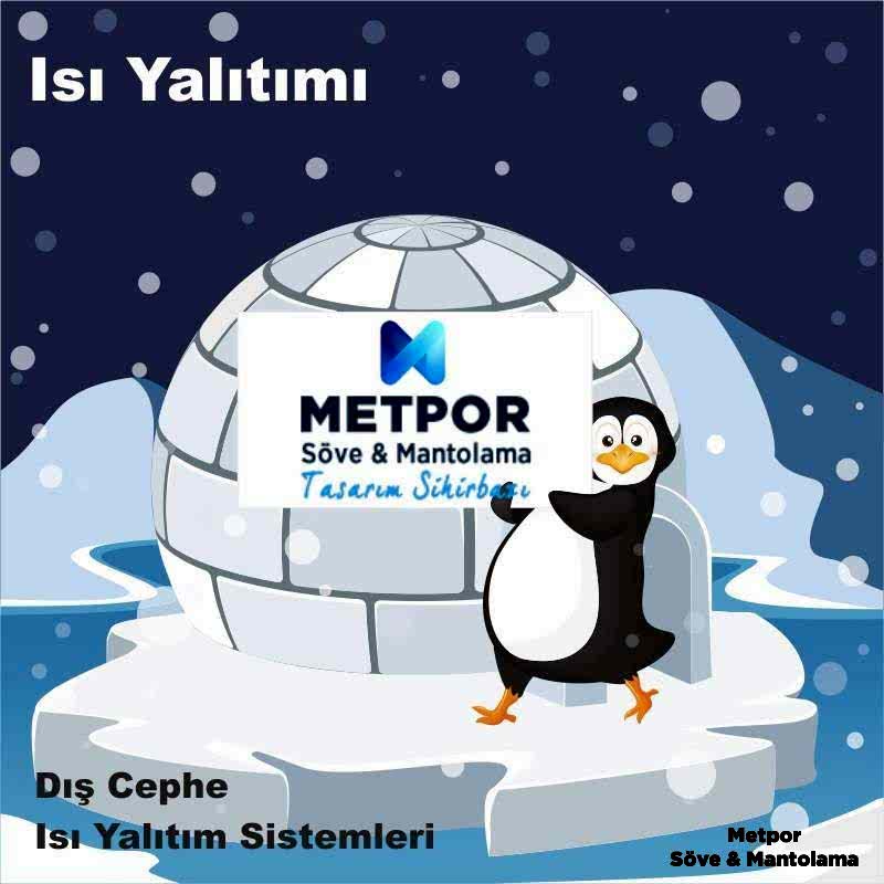 Mantolama Uygulaması ile Enerji Tasarrufu - Metpor Dekor